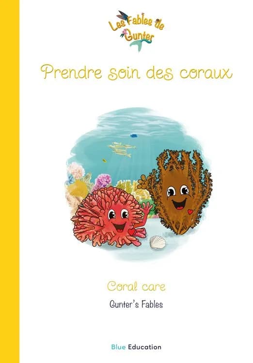 Couverture de la fable « Prendre soin des coraux », Les Fables de Gunter